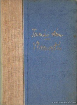 Tamási Áron - Virrasztás Tamási Áron - Virrasztás, Budapest 1943 antikvár könyv