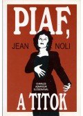 Noli, Jean - Piaf, a titok