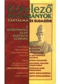 Elekes Szentágotai Blanka - Kötelező olvasmányok tartalma és elemzése