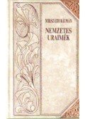 Mikszáth Kálmán - Nemzetes uraimék