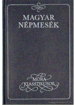 Katona Imre - Magyar népmesék Katona Imre - Magyar népmesék, Budapest 1993 antikvár könyv