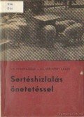 Dr. Stern László,Dr. szécsényi Árpád - Sertéshizlalás önetetéssel