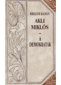 Mikszáth Kálmán - Akli Miklós / A demokraták