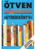 Borbély Sándor - Ötven nagyon fontos gyerekkönyv