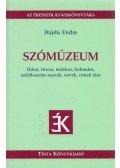 Hajdu Endre - Szómúzeum