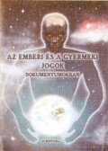 Földvári György - Az emberi és a gyermeki jogok dokumentumokban