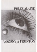 Polcz Alaine - Asszony a fronton