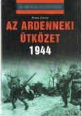 Cross, Robin - Az ardenneki ütközet 1944