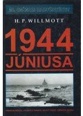 Willmott, H. P. - 1944 júniusa