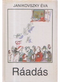 Janikovszky Éva - Ráadás Janikovszky Éva - Ráadás, Budapest 2002 antikvár könyv