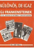 Hall, Allan - Új Frankensteinek