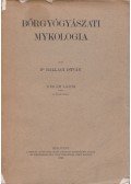 Dr. Ballagi István - Bőrgyógyászati mykologia