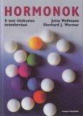 Wormer, Eberhard J. dr.,Wellmann, Jutta - Hormonok
