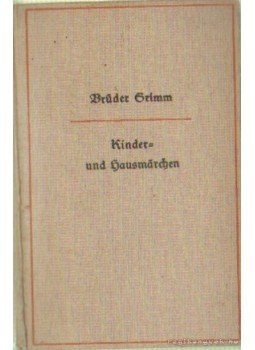Brüder Grimm - Kinder- und Hausmärchen I-II. egyben Brüder Grimm - Kinder- und Hausmärchen I-II. egyben, Leipzig 1942 antikvár könyv