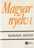 Jobbágyné András Katalin,Széplaki György,Törzsök Édua - Magyar nyelv I. - Hangtan, szótan
