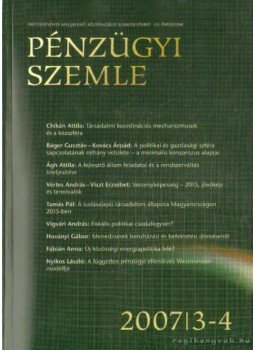 Több szerkesztő - Pénzügyi szemle 2007/ 3-4. Több szerkesztő - Pénzügyi szemle 2007/ 3-4., Budapest 2007 antikvár könyv