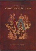 Adonyi Sztancs János - Arisztokraták ma II.