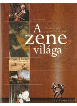 Székely Ervin - A zene világa Székely Ervin - A zene világa, Budapest 2000 antikvár könyv