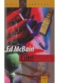 Ed McBain - Csitt!