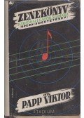 Papp Viktor - Zenekönyv rádióhallgatók számára