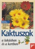 Ewald Kleiner - Kaktuszok a lakásban és a kertben