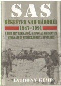 Kemp, Anthony - SAS - Békeévek vad háborúi 1947-1991