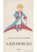 Saint-Exupéry, Antoine de - A kis herceg