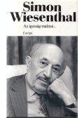 Wiesenthal,Simon - Az igazság malmai...