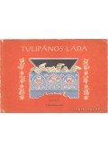 Kola József - Tulipános láda