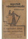 Dr. Pongrácz Jenő (szerk.) - A végrehajtási eljárás egységes szerkezetben