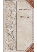 Mikszáth Kálmán - Novellák (folytatás)