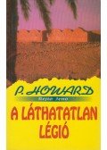 Rejtő Jenő,P. Howard - A láthatatlan légió