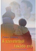 Orbán Péter - A szeretetből fakadó erő