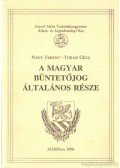 Nagy Ferenc,Tokaji Géza - A magyar büntetőjog általános része