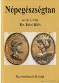 Dr. Dési Illés (szerk.) - Népegészségtan