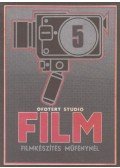 Raffai Anna - Filmkészítés műfénynél - Film 5