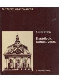 Kelényi György - Kastélyok, kúriák, villák