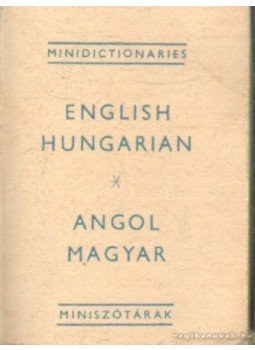 Havas Lívia - Angol-magyar miniszótár / English-Hungarian Minidictionary (minikönyv) Havas Lívia - Angol-magyar miniszótár / English-Hungarian Minidictionary (minikönyv), Budapest 1977 antikvár könyv