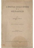 Gergely István - A boszniai aszaló építése és a szilvaaszalás