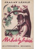 Szalay László - Mihály bácsi