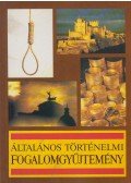 Markó László - Általános történelmi fogalomgyűjtemény
