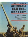 Hogg, Ian V - Az izraeli hadigépezet