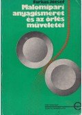 József Farkas - Malomipari anyagismeret és az őrlés műveletei