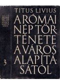 Titus Livius - A római nép története a város alapításától III. (XXI-XXV)