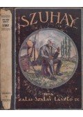 Zalai Szalay László - Szuhay