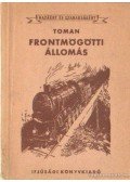 Toman - Frontmögötti állomás