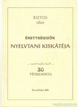 Németh Pál - Érettségizők nyelvtani kisjátéka Németh Pál - Érettségizők nyelvtani kisjátéka, Budapest 1992 antikvár könyv
