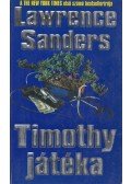 Sanders, Lawrence - Timothy játéka