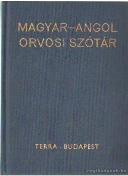 DR. Csink Tamás, DR. Véghelyi Péter - Magyar-angol orvosi szótár DR. Csink Tamás, DR. Véghelyi Péter - Magyar-angol orvosi szótár, Budapest 1986 antikvár könyv