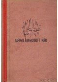 Koroda Miklós - Megvilágosodott már... I-II. kötet egyben